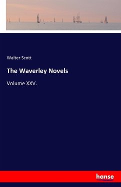 The Waverley Novels - Scott, Walter