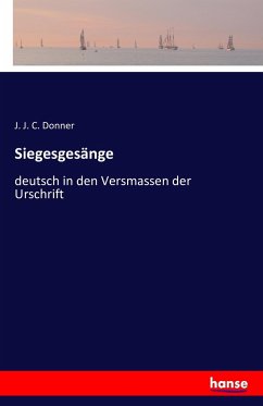 Siegesgesänge - Donner, J. J. C.