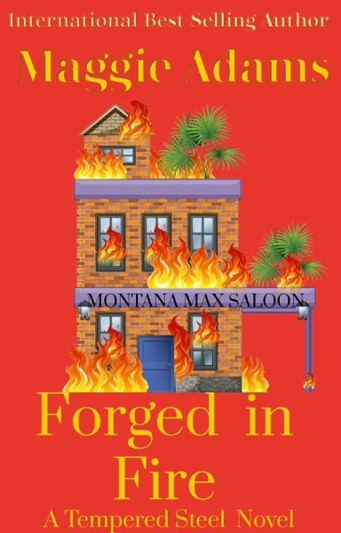 Forged in Fire (A Tempered Steel Novel, #5) (eBook, ePUB)