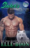 Slater's Enchanting Mate (Iron Wolves MC, #4) (eBook, ePUB)