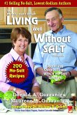 Living Well Without Salt (No-Salt, Lowest-Sodium, #5) (eBook, ePUB)