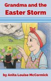 Grandma and the Easter Storm (eBook, ePUB)