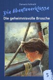 Die geheimnisvolle Brosche (eBook, ePUB)