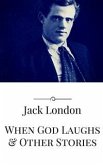 When God Laughs & Other Stories (eBook, ePUB)