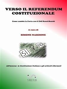 Verso il Referendum Costituzionale (eBook, ePUB) - Nardone, Simone