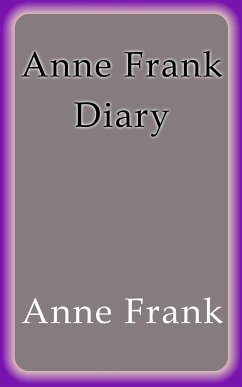 Anne Frank Diary (eBook, ePUB) - Frank, Anne