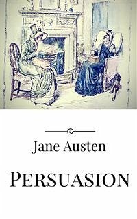 Persuasion (eBook, ePUB) - Austen, Jane; Austen, Jane