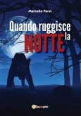 Quando ruggisce la notte (eBook, PDF)