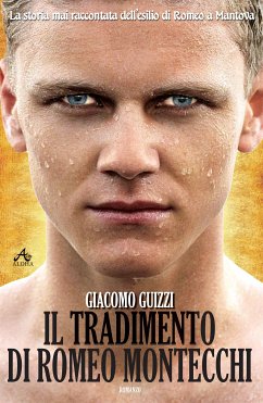 Il Tradimento di Romeo Montecchi (eBook, ePUB) - Guizzi, Giacomo