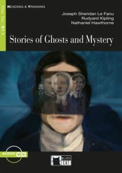 Stories of Ghosts and Mystery - Hawthorne, Nathaniel;Kipling, Rudyard;Le Fanu, Sheridan