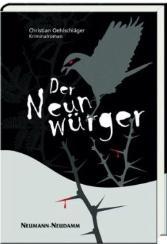 Der Neunwürger - Oehlschläger, Christian