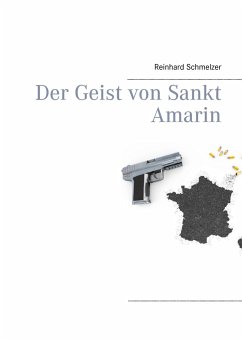 Der Geist von Sankt Amarin - Schmelzer, Reinhard