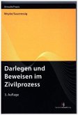 Darlegen und Beweisen im Zivilprozess