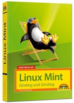 Jetzt lerne ich Linux Mint - Schürmann, Tim