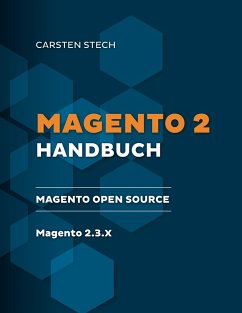 Magento 2 Handbuch - Stech, Carsten