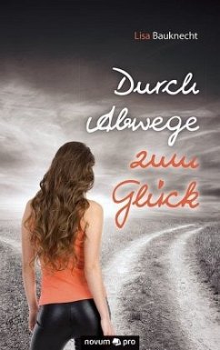 Durch Abwege zum Glück Cover Durch Abwege zum Glück
