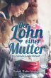 Der Lohn einer Mutter - Bild 1