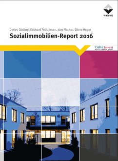 Sozialimmobilien-Report 2016 (eBook, ePUB) - Döding, Detlev; Feddersen, Eckhard; Fischer, Jörg; Heger, Dörte