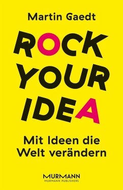 Rock Your Idea (eBook, ePUB) - Gaedt, Martin