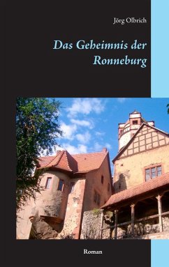Das Geheimnis der Ronneburg (eBook, ePUB) - Olbrich, Jörg