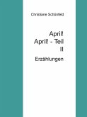 April! April! Teil II (eBook, ePUB)