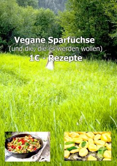Cover 1EUR Vegane Sparfüchse Rezepte von Chef Charly (eBook, ePUB)
