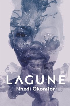 Lagune (eBook, ePUB) - Okorafor, Nnedi