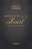 Master of my Heart / Master Bd.1 (eBook, ePUB)
