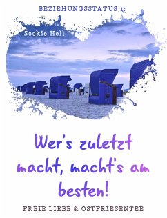 Cover Beziehungsstatus 1: Wer's zuletzt macht, macht's am besten! (eBook, ePUB)