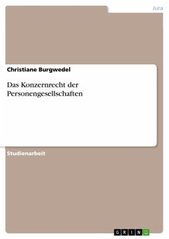 Das Konzernrecht der Personengesellschaften - Burgwedel, Christiane