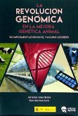 La revolución genómica en la mejora genética animal : Su implementación en el vacuno lechero