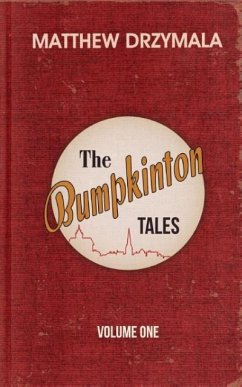 The Bumpkinton Tales - Drzymala, Matthew