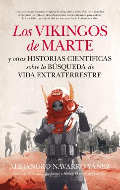 Los vikingos de Marte y otras historias científicas sobre la búsqueda de vida extraterrestre