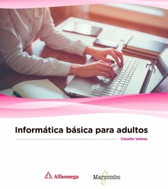 Informática básica para adultos - Veloso Martínez, Claudio