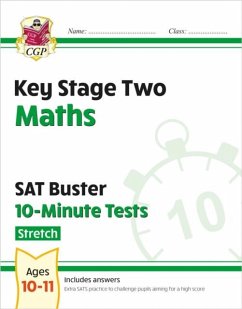 KS2 Maths SAT Buster 10-Minute Tests - Stretch (for the 2025 tests) - CGP Books