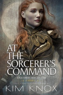 At the Sorcerer's Command (eBook, ePUB) - Knox, Kim