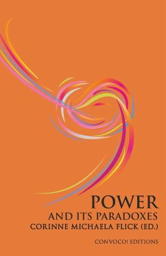 Power and its Paradoxes - Flick, Corinne M