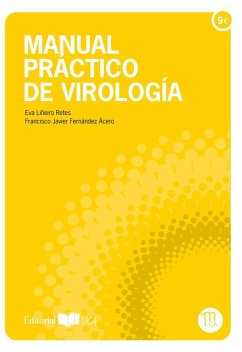 Manual práctico de virología - Liñeiro Retes, Eva; Fernández Ácero, Francisco Javier