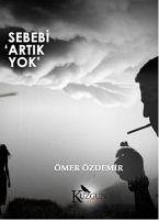 Sebebi Artik Yok - Özdemir, Ömer