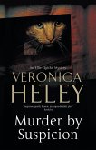 Murder by Suspicion Murder by Suspicion