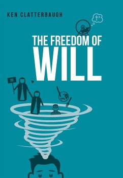 The Freedom of Will - Clatterbaugh, Ken