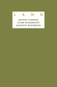 Jeanette Winterson: LAND - Gormley, Antony
