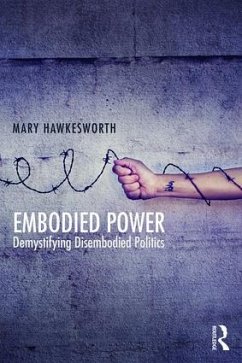 Embodied Power - Hawkesworth, Mary