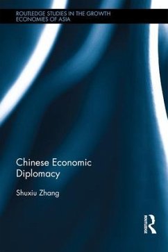 Chinese Economic Diplomacy - Zhang, Shuxiu