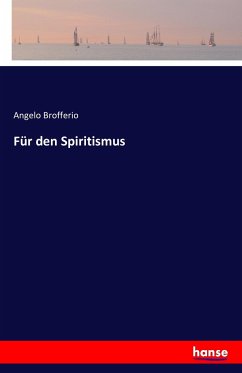 Für den Spiritismus - Brofferio, Angelo