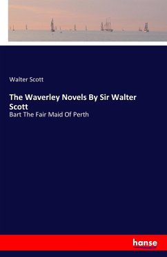 The Waverley Novels By Sir Walter Scott - Scott, Walter