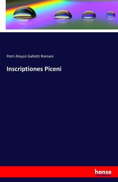 Inscriptiones Piceni - Galletti Romani, Petri Aloysii