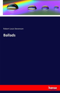 Ballads - Stevenson, Robert Louis