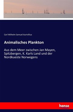 Animalisches Plankton - Aurivillius, Carl W. S