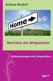 Burnout als Wegweiser
